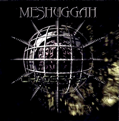 Meshuggah - Chaosphere